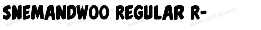 SnemandW00 Regular R字体转换